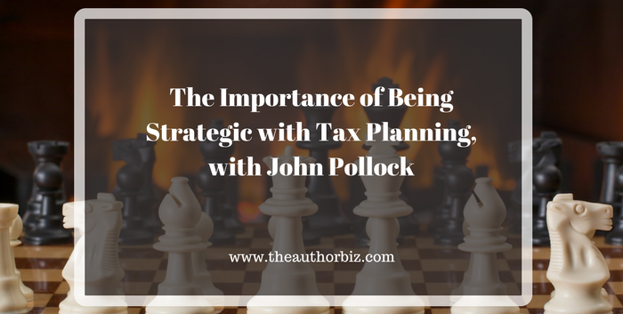 TAB131:  The Importance of Being Strategic with Tax Planning, with John Pollock