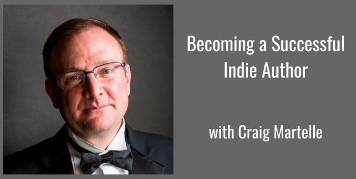 TAB142:  How to Become a Successful Indie Author – With Craig Martelle